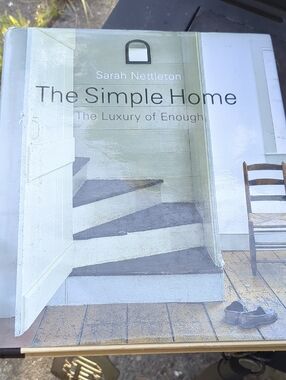 "The Simple Home: The Luxury Is Eough" Coffee Table Book